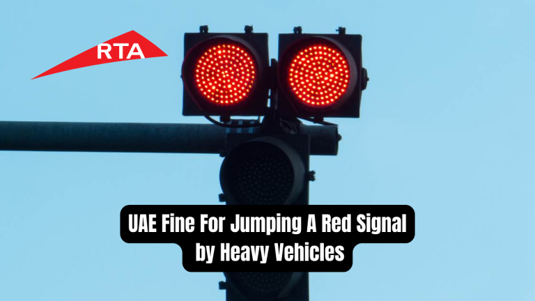 UAE Fine For Jumping A Red Signal by Heavy Vehicles