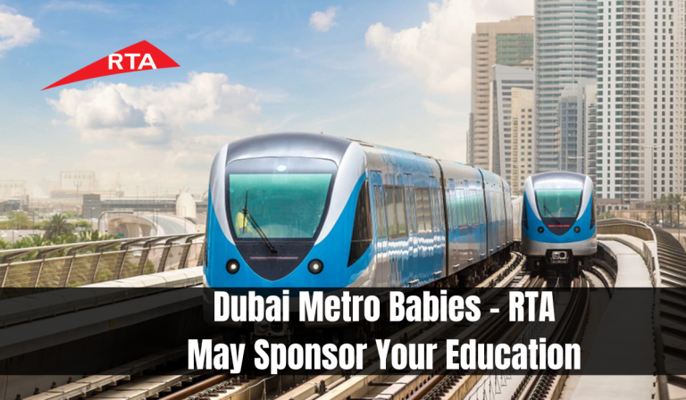 Dubai Metro Babies - RTA May Sponsor Your Education
