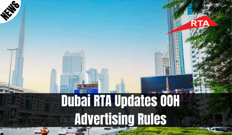 Dubai RTA Updates OOH Advertising Rules