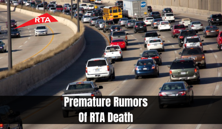 Premature Rumors Of RTA Death
