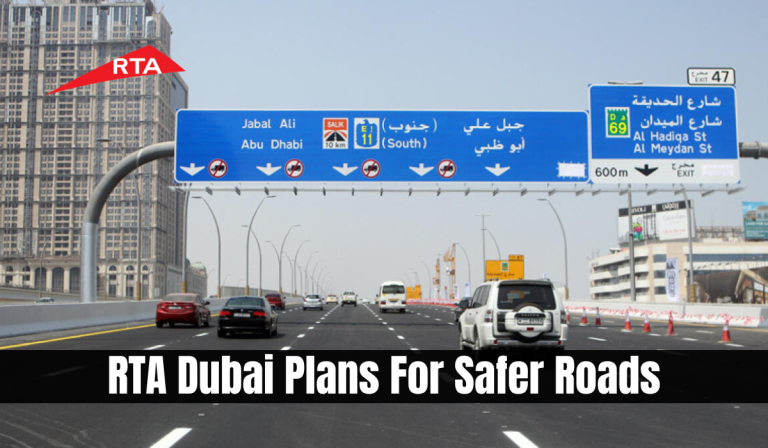 RTA Dubai Plans For Safer Roads
