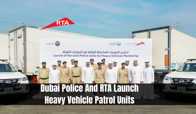 Dubai Police And RTA Launch Heavy Vehicle Patrol Units