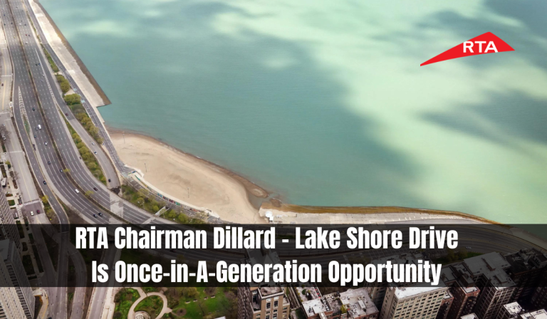 RTA Chairman Dillard - Lake Shore Drive Is Once-in-A-Generation Opportunity