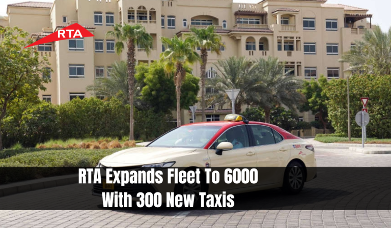 RTA Expands Fleet To 6000 With 300 New Taxis
