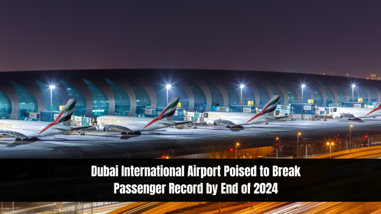 Dubai International Airport Poised to Break Passenger Record by End of 2024