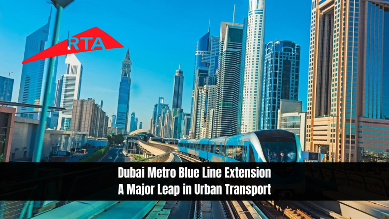 Dubai Metro Blue Line Extension: A Major Leap in Urban Transport