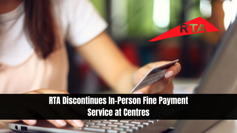 RTA Discontinues In-Person Fine Payment Service at Centres
