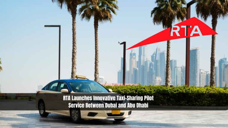 RTA Launches Innovative Taxi-Sharing Pilot Service Between Dubai and Abu Dhabi