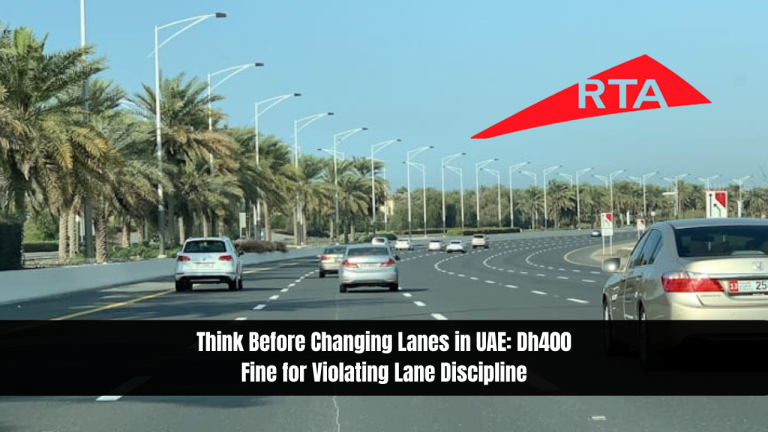 Think Before Changing Lanes in UAE: Dh400 Fine for Violating Lane Discipline