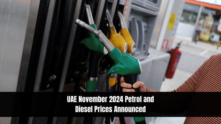 UAE November 2024 Petrol and Diesel Prices Announced
