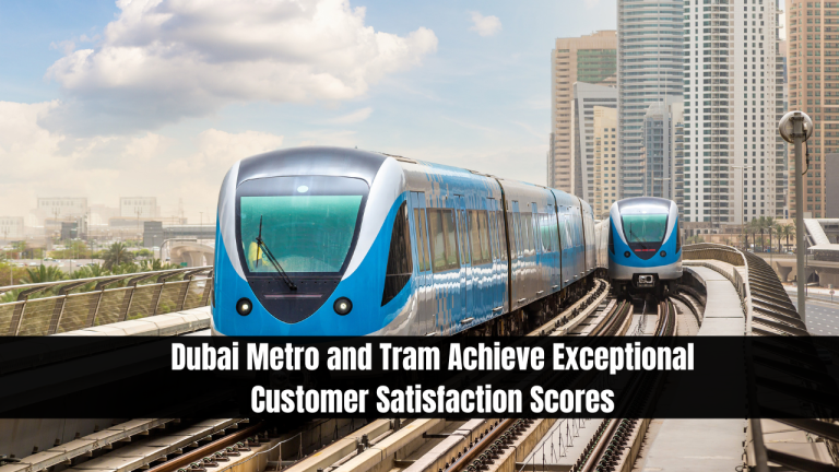 Dubai Metro and Tram Achieve Exceptional Customer Satisfaction Scores