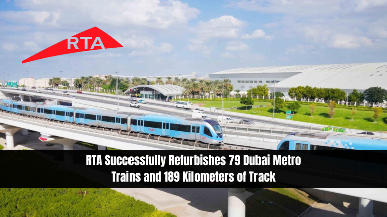 RTA Successfully Refurbishes 79 Dubai Metro Trains and 189 Kilometers of Track